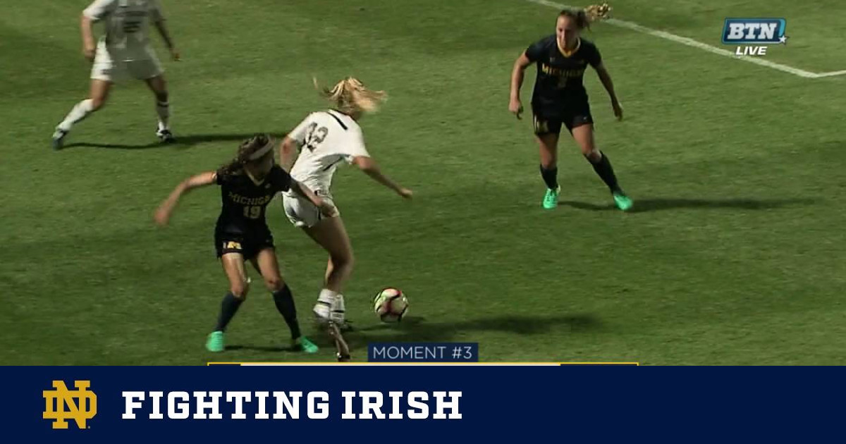 Top Moments Notre Dame Womens Soccer Vs Michigan Notre Dame