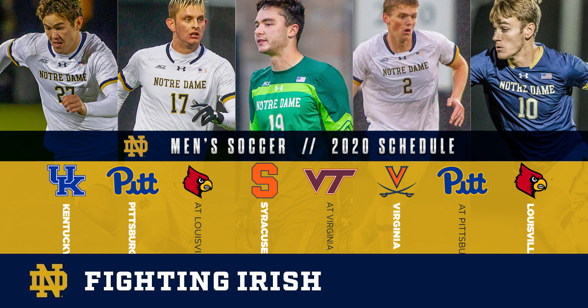 Men’s Soccer Releases 2020 Fall Schedule Notre Dame Fighting Irish