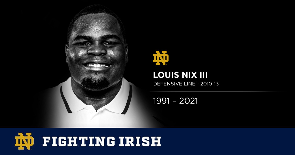 Notre Dame Mourns the Loss of Louis Nix III – Notre Dame Fighting