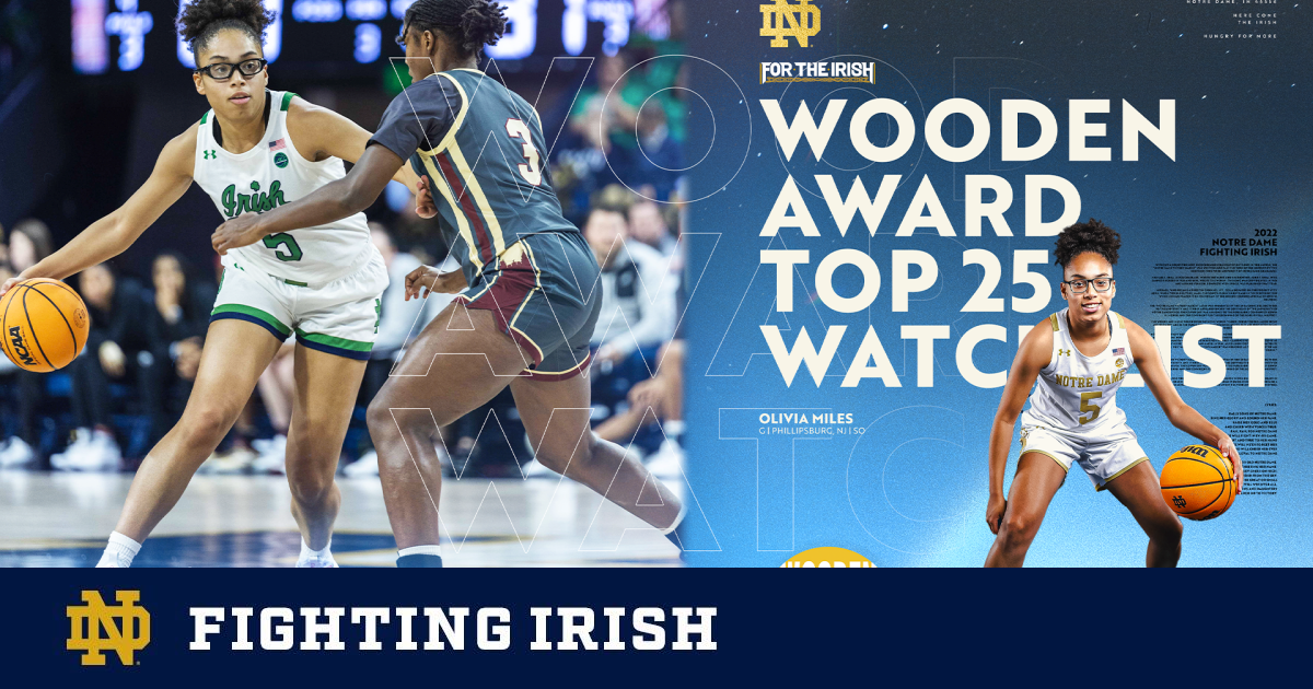 Miles makes Wooden Award Midseason Top 25 Watch List Notre Dame