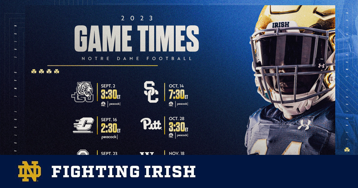 Notre Dame And NBC Sports Announce 2023 Football Kick Times Notre