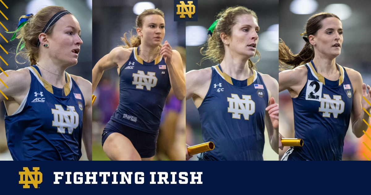 Notre Dame Women Dominate 4000M DMR – Notre Dame Fighting Irish