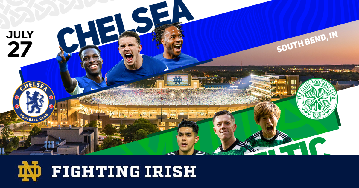 Chelsea FC vs Celtic FC International Friendly at Notre Dame Stadium: Tickets & Match Details