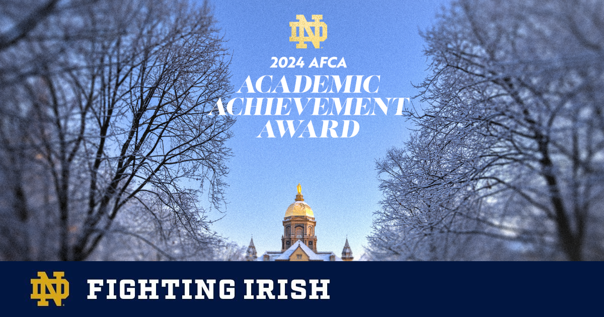 Notre Dame Football Earns 2024 AFCA Academic Achievement Award BVM Sports