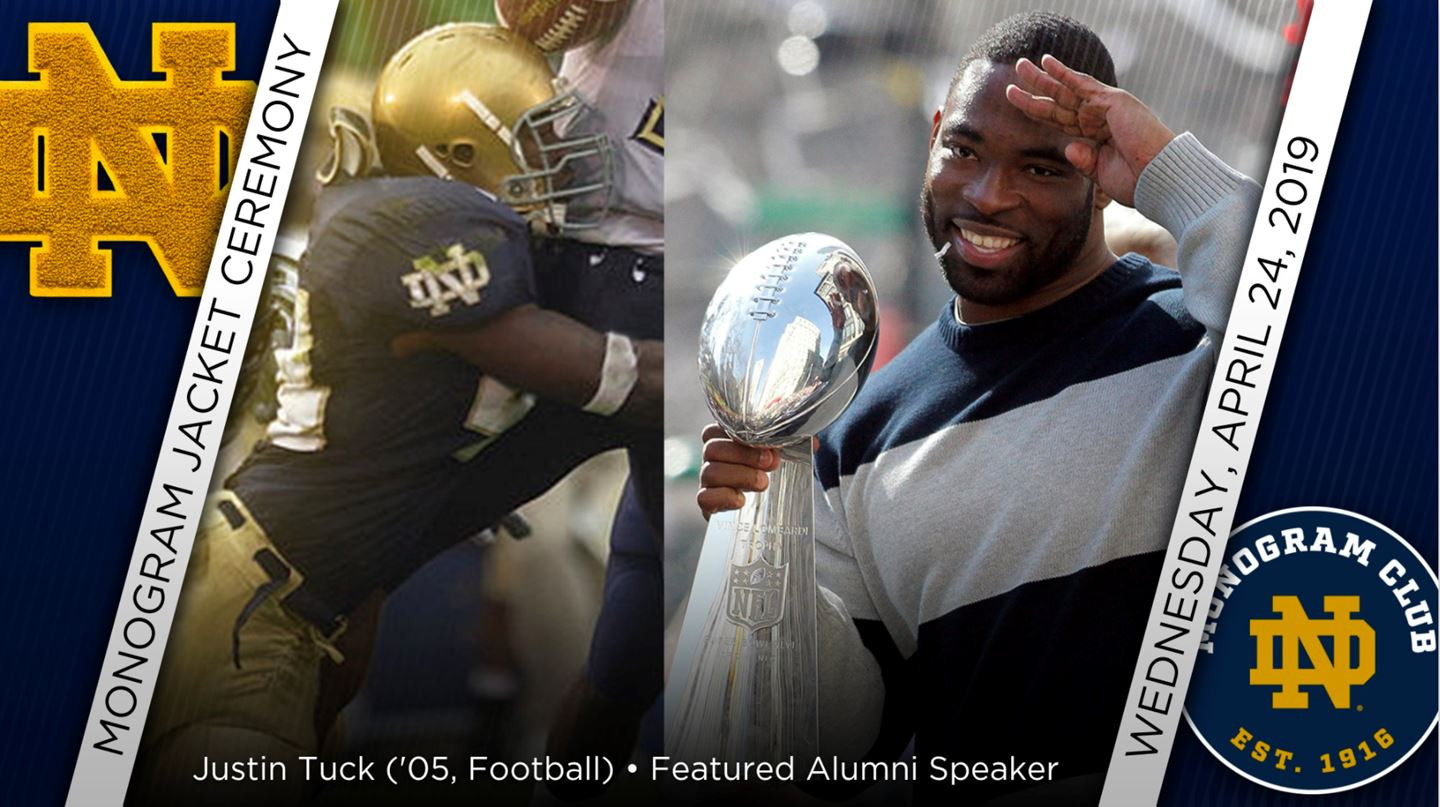 Justin Tuck Named Featured Alumni Speaker At Spring Monogram Jacket Ceremony Justin Tuck Named Featured Alumni Speaker At Spring Monogram Jacket Ceremony