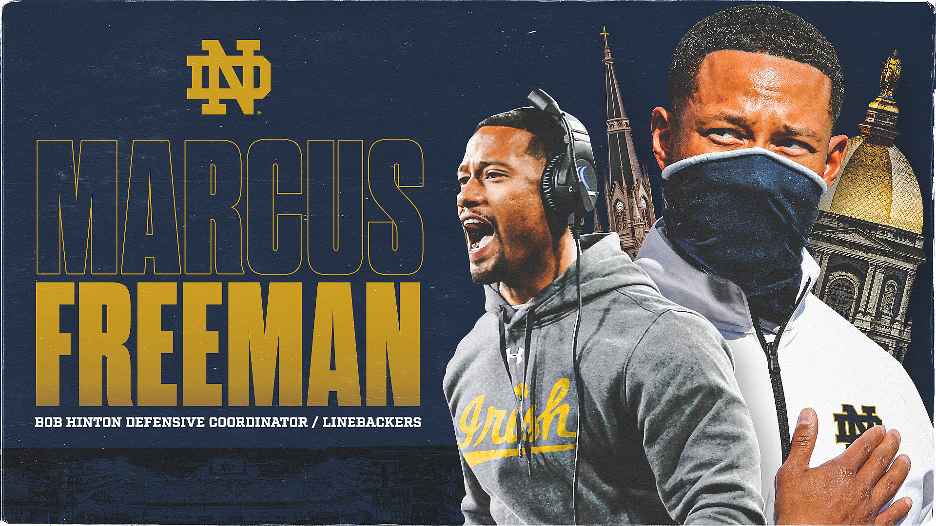 Marcus Freeman to Join Notre Dame as Bob Hinton Defensive Coordinator/Linebackers Coach Marcus Freeman to Join Notre Dame as Bob Hinton Defensive Coordinator/Linebackers Coach