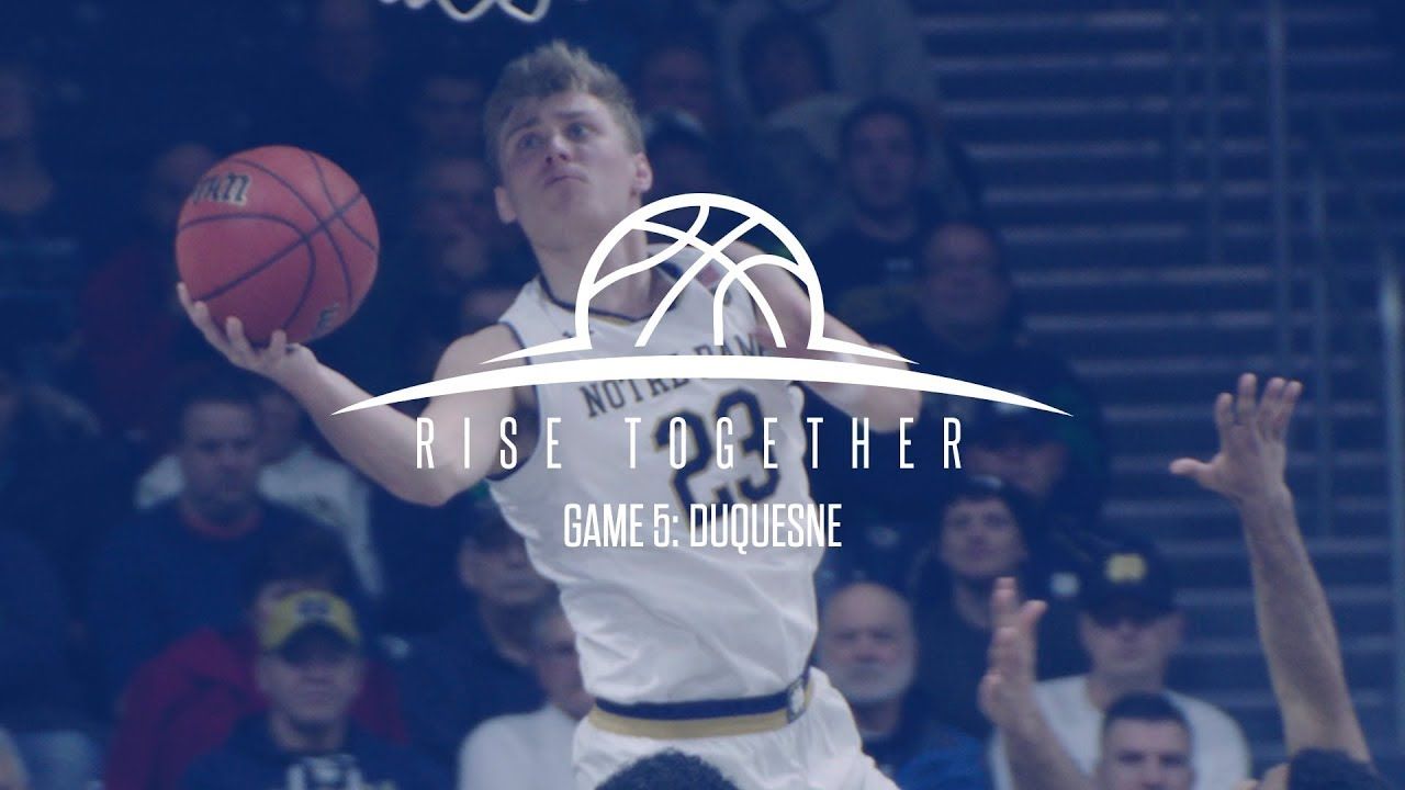 @NDMBB | Rise Together Game 5: Duquesne (2018)