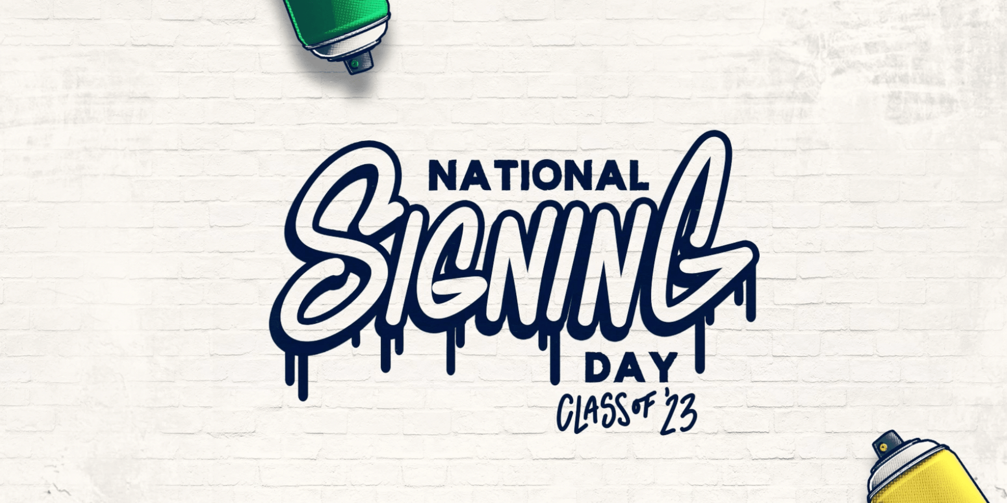 National Signing Day Class of 2023 National Signing Day Class of 2023