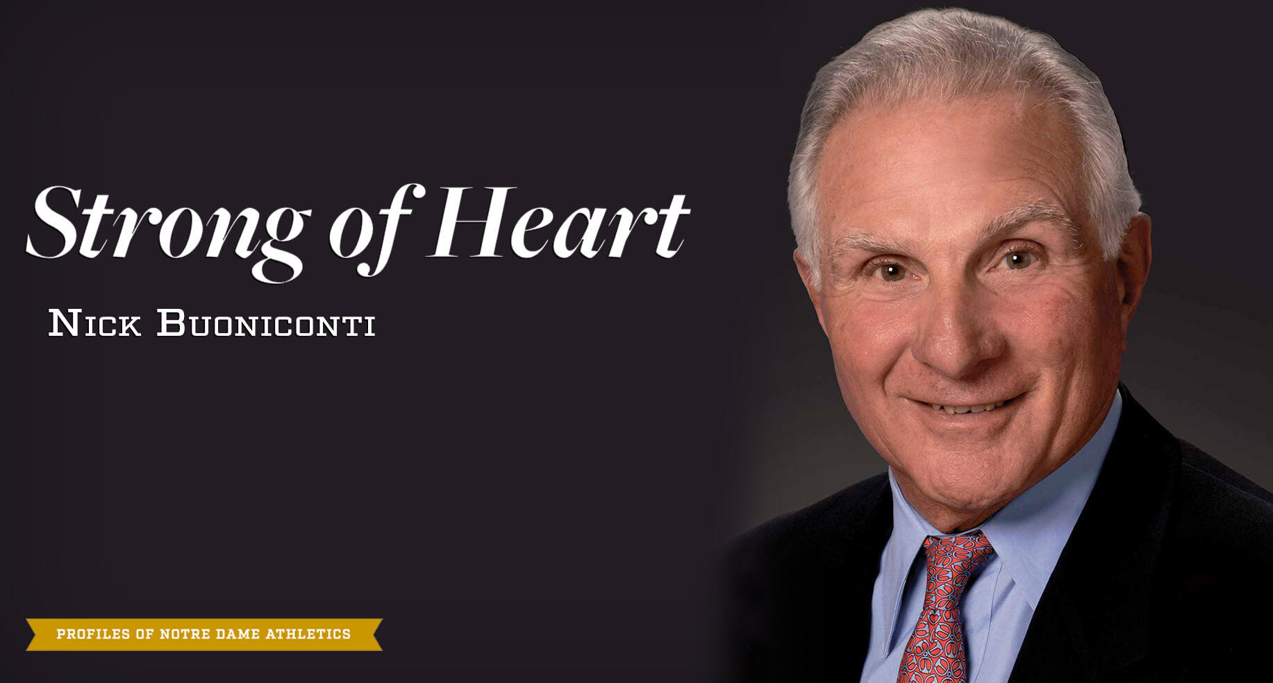 Strong of Heart: Nick Buoniconti Nick Buoniconti