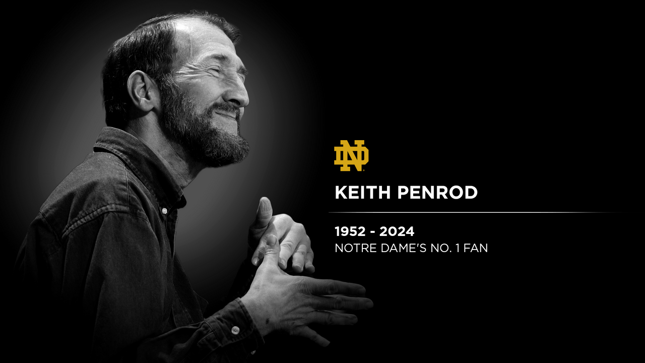 Notre Dame’s No. 1 Fan, Keith Penrod, Passes Away Notre Dame Fighting