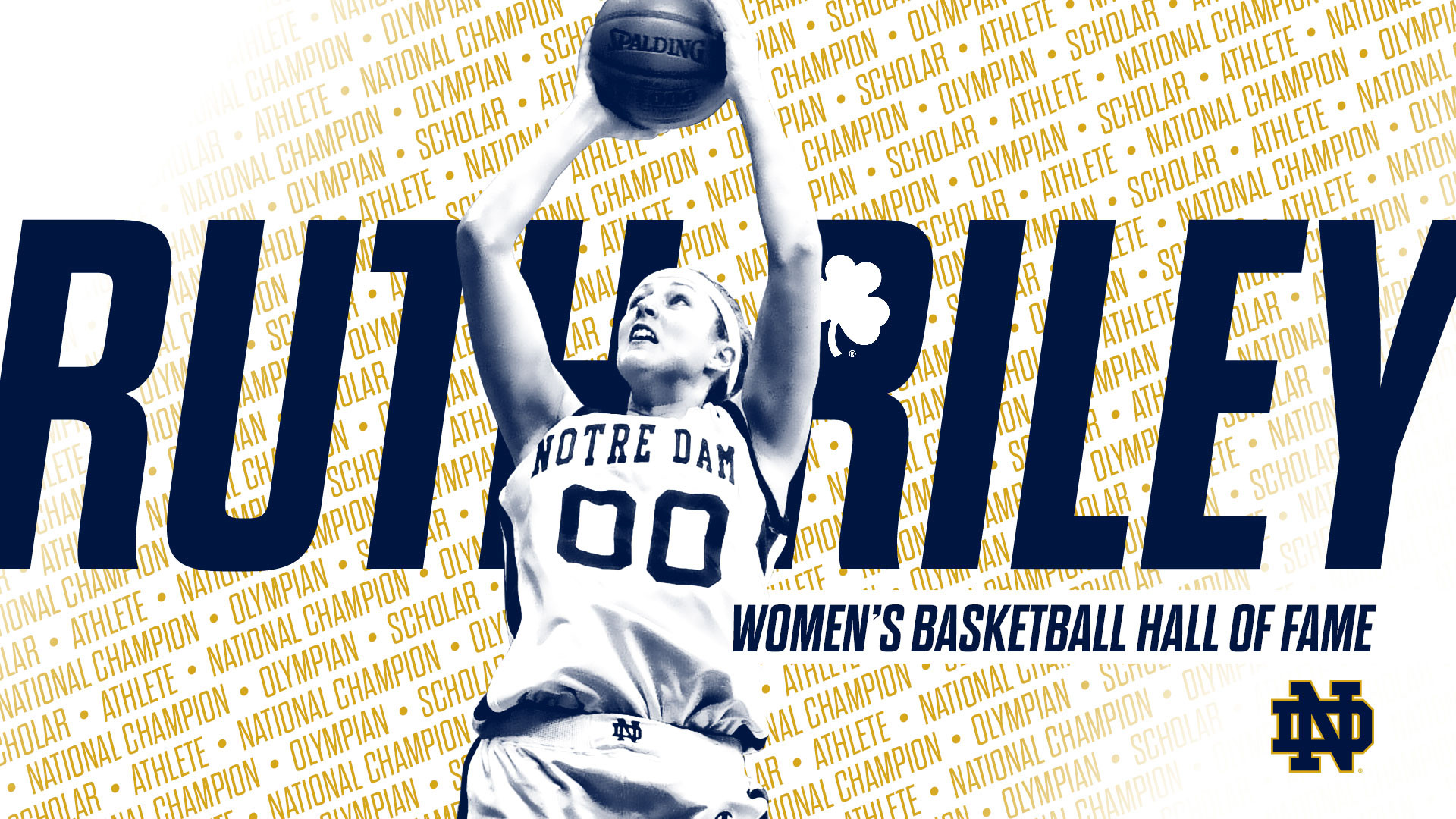 Ruth Riley Named to 2019 Women’s Basketball Hall of Fame Class Riley Hall of Fame