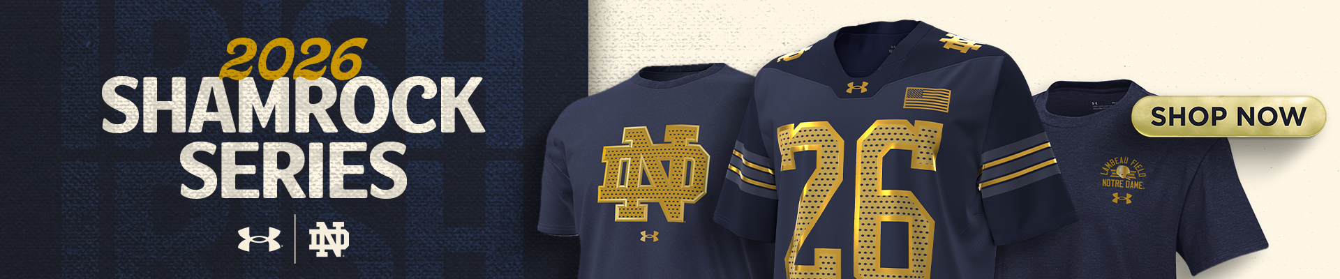 Shop 2026 Shamrock Series replica jerseys and exclusive fan gear featuring navy and gold Notre Dame Under Armour apparel.