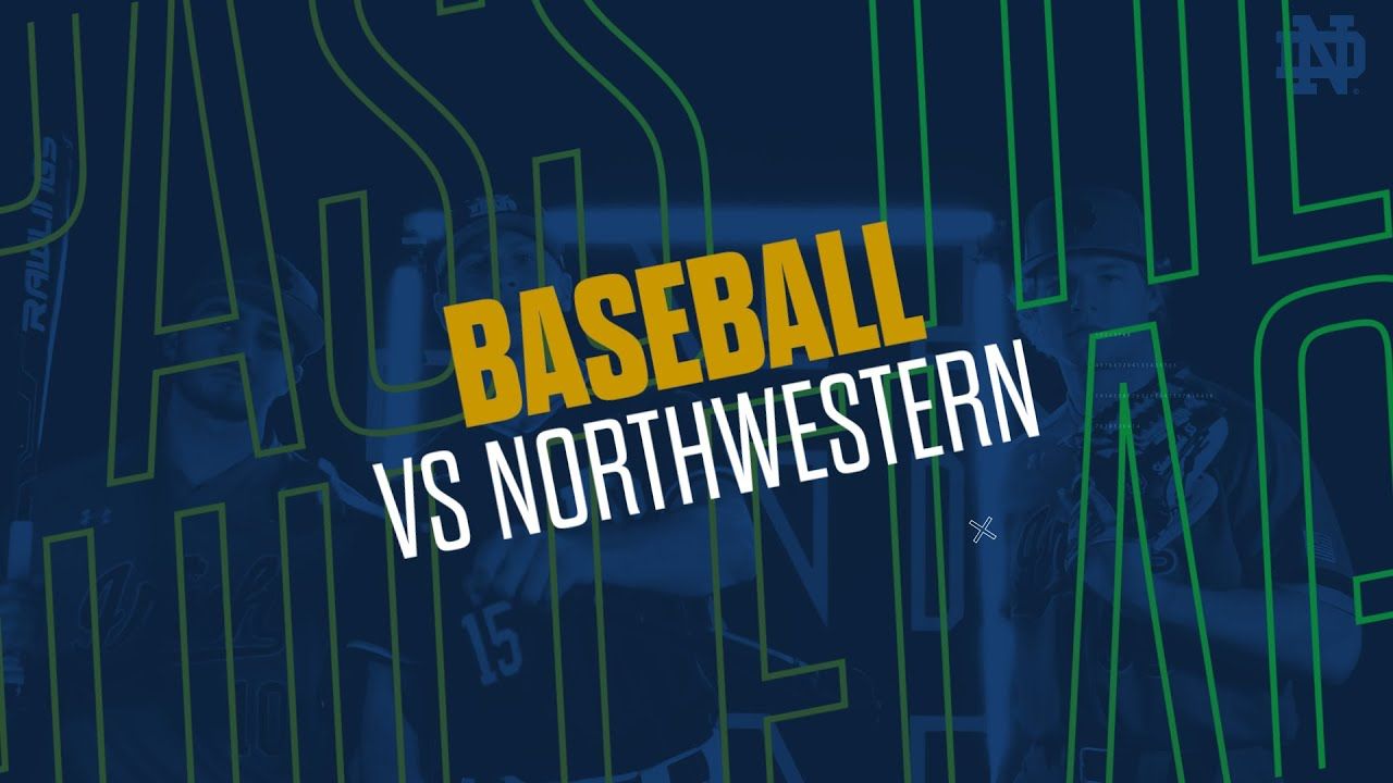 @NDBaseball | Highlights vs. Northwestern (2019)