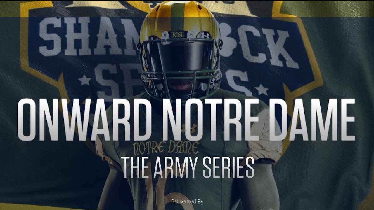 Onward Notre Dame: The Army Series