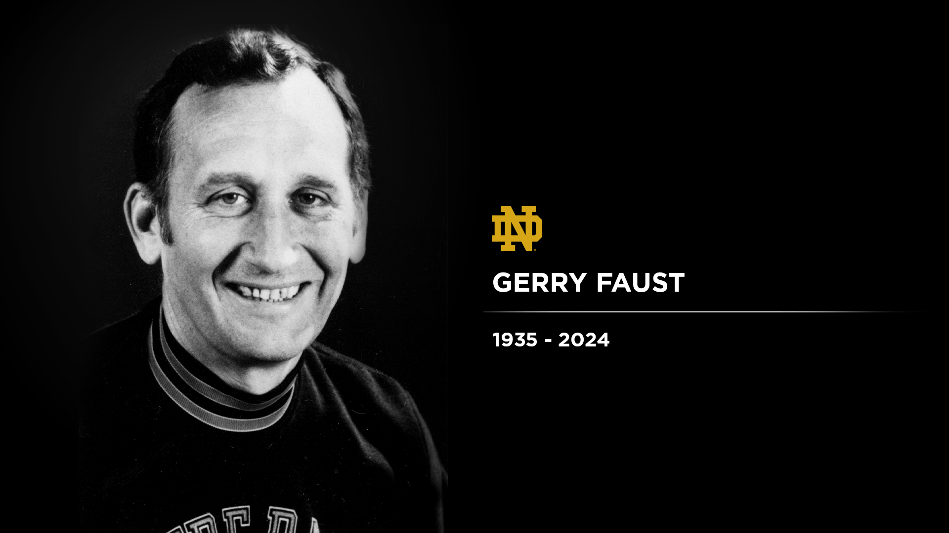 Former Football Head Coach Gerry Faust Passes Away Former Football Head Coach Gerry Faust Passes Away