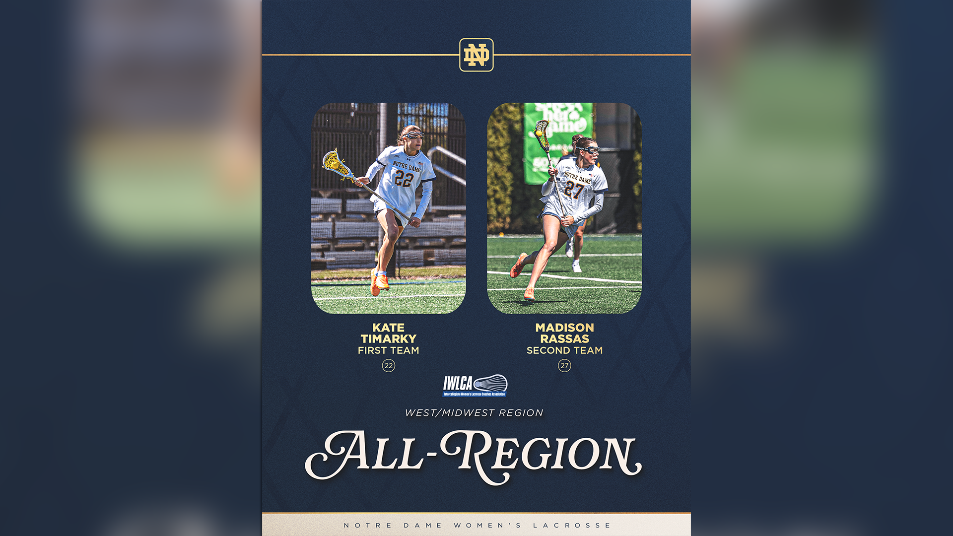 Timarky and Rassas Named to IWLCA All-Region Team Timarky and Rassas Named to IWLCA All-Region Team