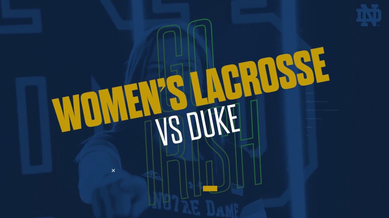 @NDWomensLax | Highlights vs. Duke, ACC Quarterfinal (2019)