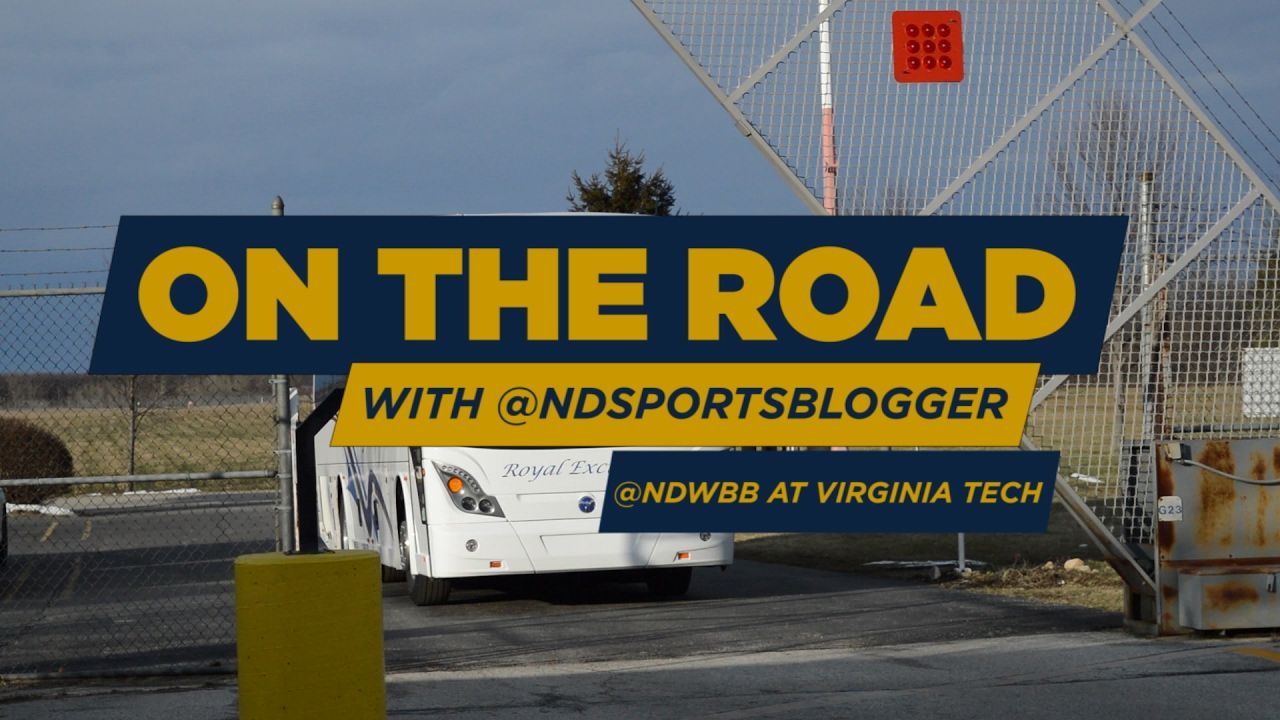 On the road with the @NDSportsBlogger: @NDWBB at Virginia Tech