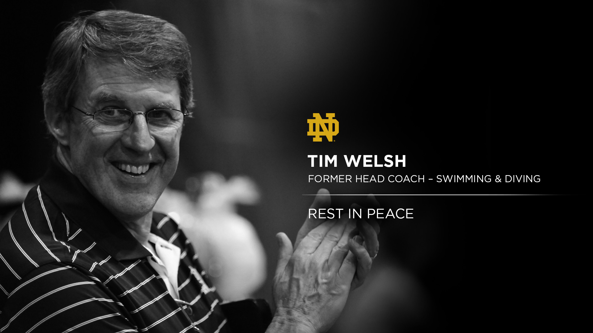 Notre Dame Mourns the Loss of Former Swim Coach Tim Welsh Notre Dame Mourns the Loss of Former Swim Coach Tim Welsh