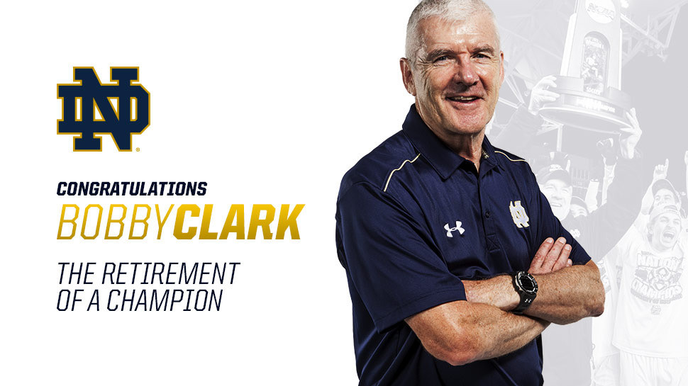 Bobby Clark Announces Retirement After 17 Seasons As Notre Dame Men’s Soccer Coach Bobby Clark Announces Retirement After 17 Seasons As Notre Dame Men’s Soccer Coach