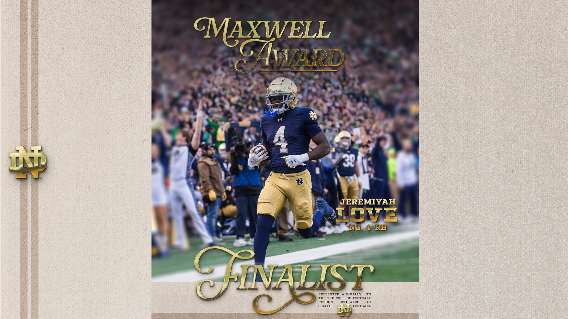 Love Selected as Finalist for Maxwell Award Love Selected as Finalist for Maxwell Award