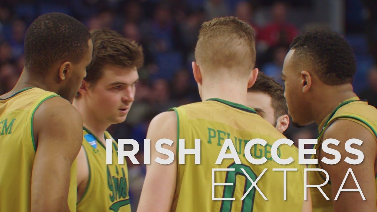 Irish Access Extra | MBB vs Princeton (NCAA Rd 1)