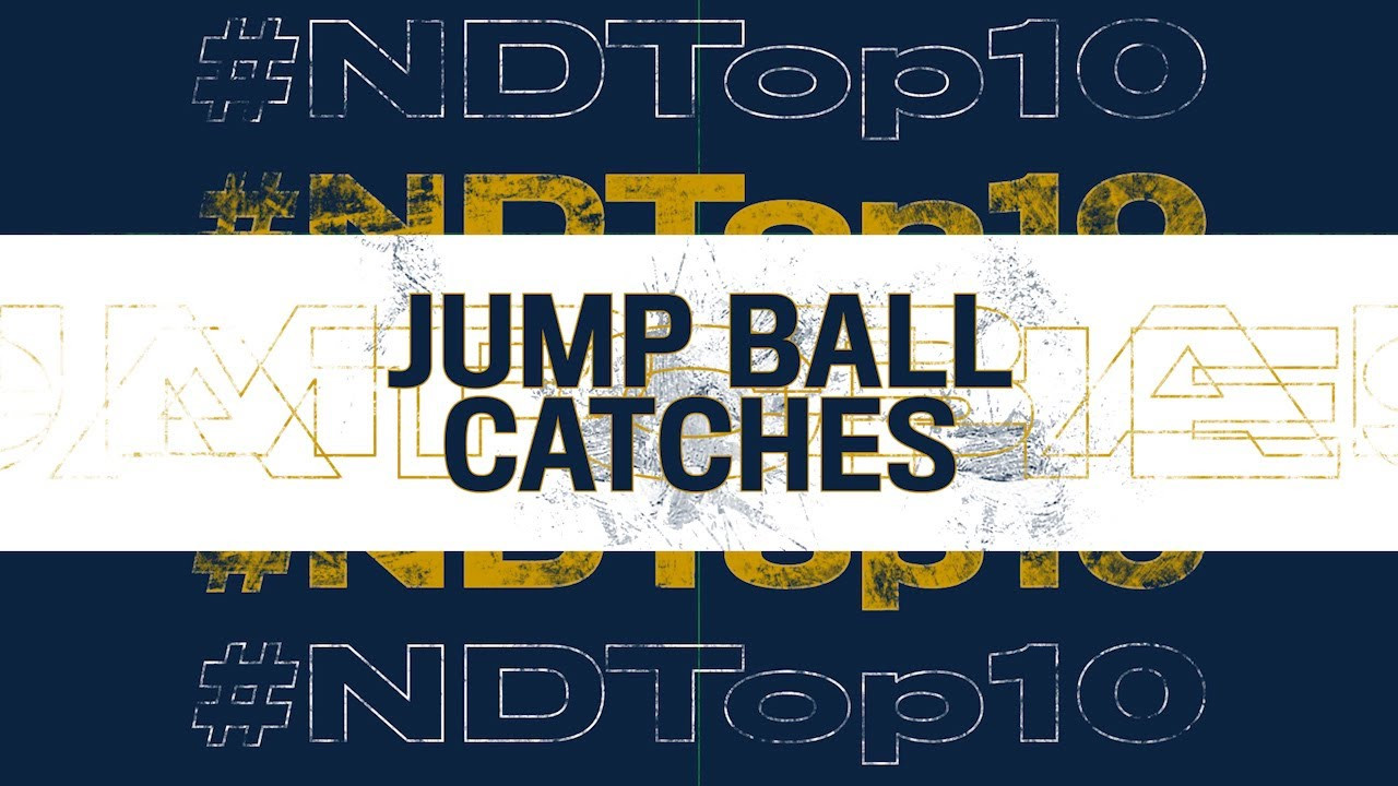 #NDTop10 – @NDFootball | Jump Ball Catches #NDTop10 – @NDFootball | Jump Ball Catches