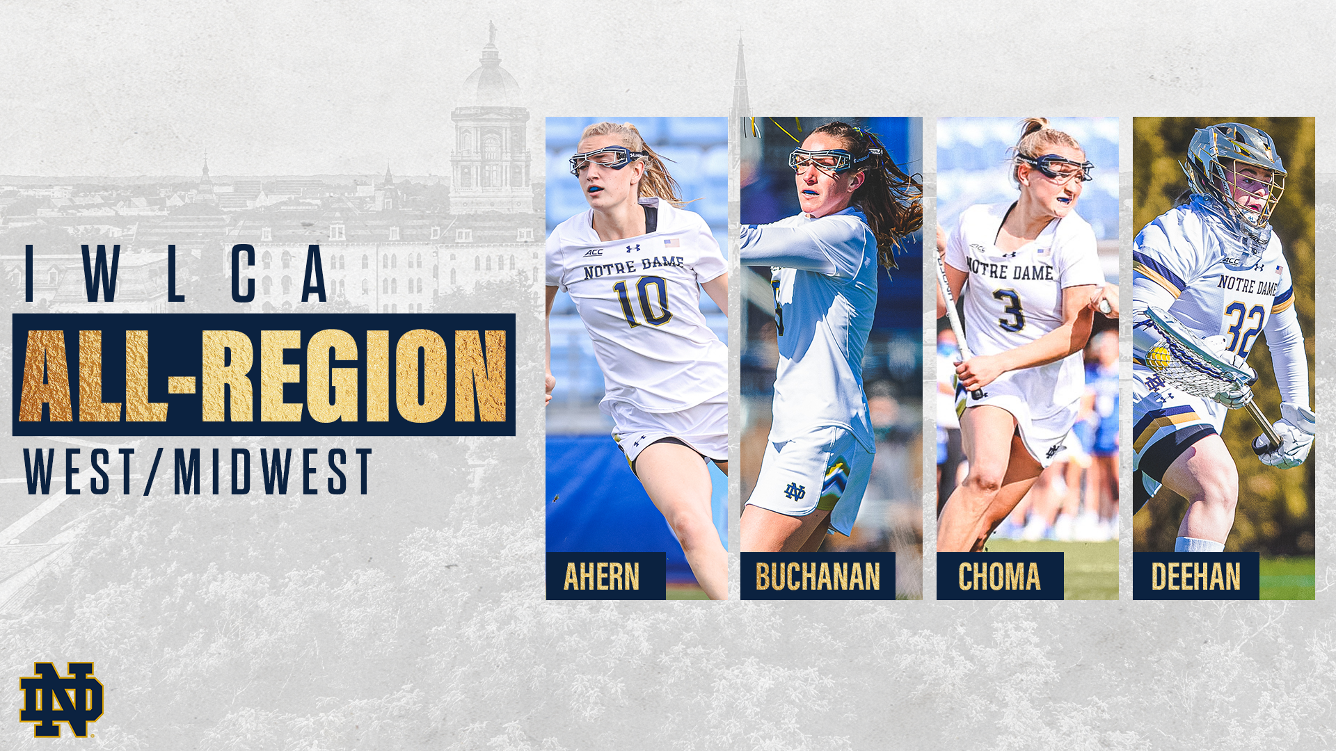 Four Irish Earn IWLCA All-Region Honors Four Irish Earn IWLCA All-Region Honors