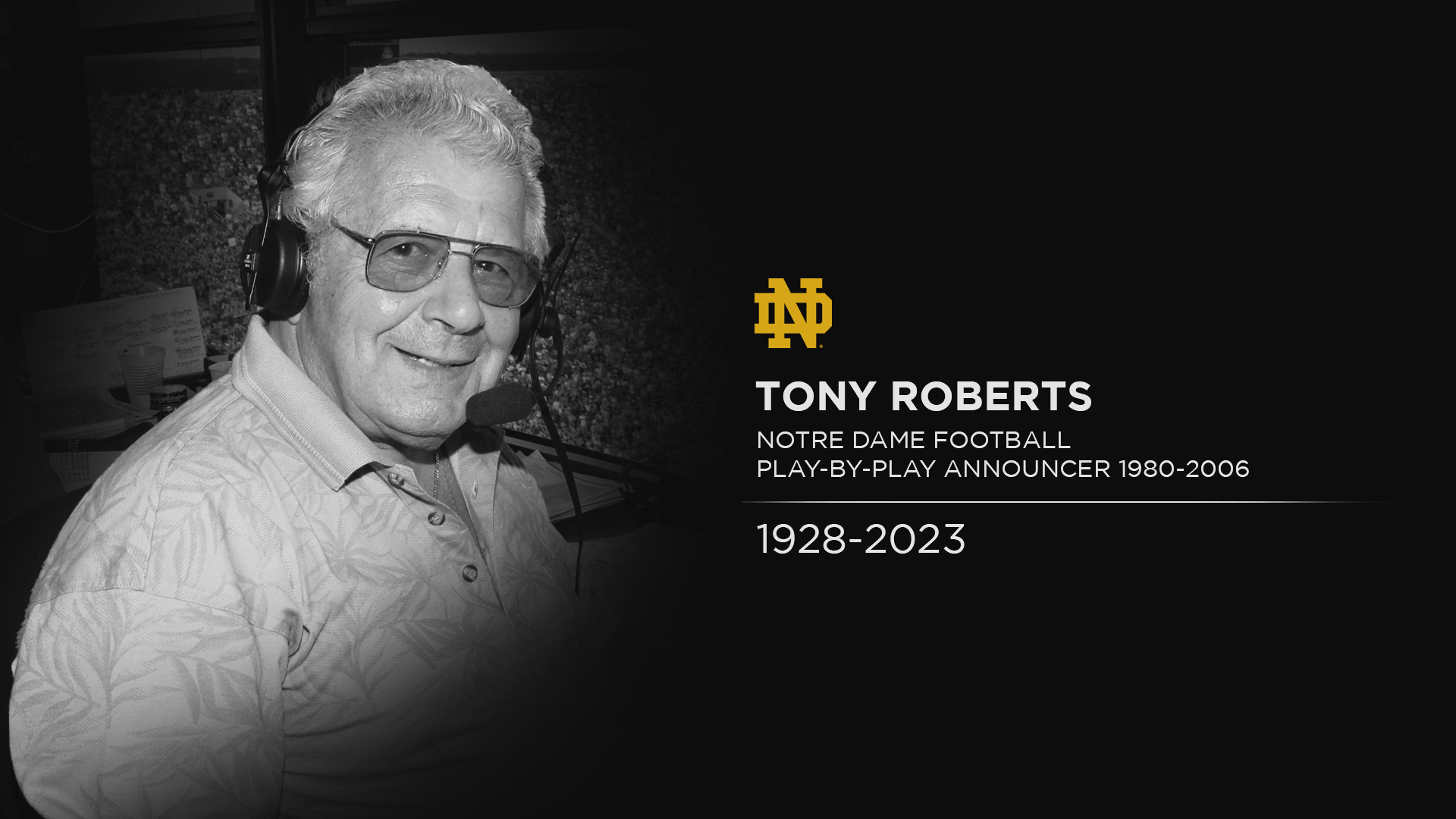 Legendary Irish Football Announcer Tony Roberts Passes Away Legendary Irish Football Announcer Tony Roberts Passes Away